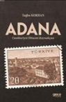 Tugba Korhan - Adana Cumhuriyet Dönemi Tarihcesi