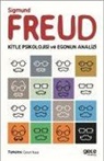 Sigmund Freud - Kitle Psikolojisi ve Egonun Analizi