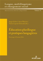 Eloise Caporal-Ebersold, -Eloise Caporal-Ebersold, Jürgen Erfurt, Ann Weirich, Anna Weirich - Éducation plurilingue et pratiques langagières