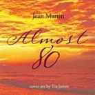 Jean Martin - Almost 80