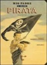 Davide Calì, M. A. Quarello - Mio padre, il grande pirata