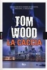 Tom Wood - La caccia