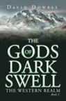 David Dowell - The Gods of Dark Swell