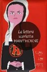 Nathaniel Hawthorne - La lettera scarlatta. Ediz. integrale