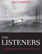 Roy R Manstan, Roy R. Manstan - Listeners