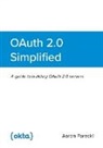 Aaron Parecki - Oauth 2.0 Simplified
