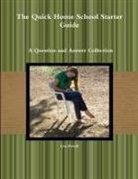 Lisa Powell - The Quick Home School Starter Guide