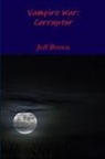 Jeff Brown - Vampire War