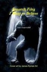 John Kuykendall - Squatch Files