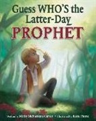 Molly Carter, Katie Payne - Guess Who's the Latter-Day Prophet