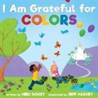 Heidi Doxey, Jeff Harvey - I Am Grateful for Colors