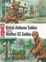 David Greentree, Peter Dennis, Peter (Illustrator) Dennis - British Airborne Soldier vs Waffen-SS Soldier