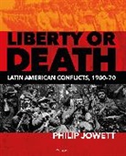 Philip Jowett, Philip (Author) Jowett - Liberty or Death