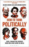 Graeme Garrard, James Murphy, James B. Murphy, James Bernar Murphy, James Bernard Murphy, James Bernard Garrard Murphy - How to Think Politically