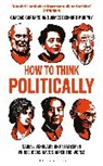 Graeme Garrard, James Murphy, James B. Murphy, James Bernar Murphy, James Bernard Murphy, James Bernard Garrard Murphy - How to Think Politically