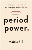 Maisie Hill, Alexandra Stewart - Period Power