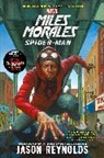 Jason Reynolds, Kadir Nelson - Miles Morales: SpiderMan