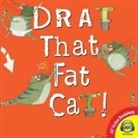 Julia Patton - Drat That Fat Cat!