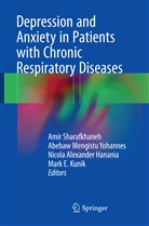 Nicola A Hanania et al, Nicola A. Hanania, Mark E. Kunik, Abeba Mengistu Yohannes, Abebaw Mengistu Yohannes, Amir Sharafkhaneh... - Depression and Anxiety in Patients with Chronic Respiratory Diseases