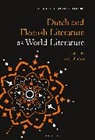 Theo D'haen, Theo (Ku Leuven D''''haen, Theo (Ku Leuven Belgium) Beebee D''''haen, Thomas Oliver Beebee, Theo D'haen, Theo (KU Leuven D'haen - Dutch and Flemish Literature as World Literature
