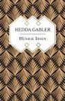 Henrik Ibsen - Hedda Gabler