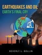 Beverly L. Bollin - Earthquakes and Oil