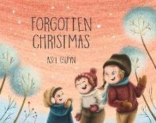 Ash Gilpin, Masha Klot - Forgotten Christmas: Volume 1