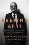 Christine Harper, Paul Volcker, Paul A. Volcker - Keeping at it