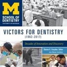 Sharon Grayden - Victors for Dentistry (1962-2017)
