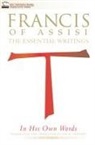 Jon M. Sweeney - Francis of Assisi in His Own Words