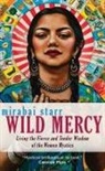Mirabai Starr - Wild Mercy