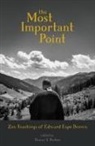 Edward Brown, Edward Espe Brown, Edward Espe/ Parker Brown, Danny Parker, Danny S. Parker, Danny Parker... - The Most Important Point