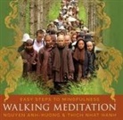Nguyen Anh-Huong, Thich Nhat Hanh, Thich Nhat Hanh, Thich/ Anh-Huong Nhat Hanh, Thich Nhat Hanh - Walking Meditation