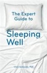 Chris Idzikowski - The Expert Guide to Sleeping Well