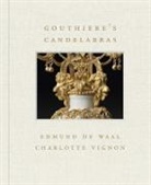 Edmund de Waal, Charlotte Vignon - Gouthiere's Candelabras