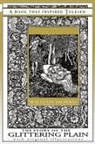 William Morris, Walter Crane - The Story of the Glittering Plain - A Book That Inspired Tolkien