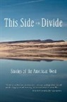 Nona Caspers, Brian Evenson, Melinda Moustakis, Tobias Wolff, Baobab Press - This Side of the Divide