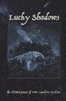 Peter Lamborn Wilson - Lucky Shadows