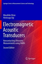 Masahik Hirao, Masahiko Hirao, Hirotsugu Ogi - Electromagnetic Acoustic Transducers