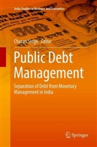 Chara Singh, Charan Singh - Public Debt Management