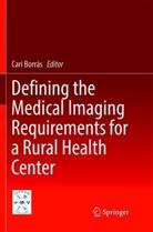 Cari Borras, Car Borrás, Cari Borrás - Defining the Medical Imaging Requirements for a Rural Health Center