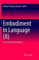 Shelle Ching-yu Depner, Shelley Ching-yu Depner, Shelley Ching-yu Depner - Embodiment in Language (II)