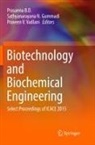 Prasanna B. D., Sathyanarayana N Gummadi, Sathyanarayana N. Gummadi, Sathyanarayan N Gummadi, Sathyanarayana N Gummadi, Praveen V Vadlani... - Biotechnology and Biochemical Engineering