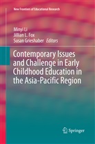 Jillia Fox, Jillian Fox, Susan Grieshaber, Minyi Li - Contemporary Issues and Challenge in Early Childhood Education in the Asia-Pacific Region
