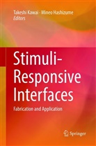 Hashizume, Hashizume, Mineo Hashizume, Takesh Kawai, Takeshi Kawai - Stimuli-Responsive Interfaces