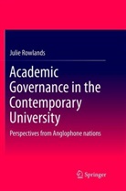 Julie Rowlands - Academic Governance in the Contemporary University