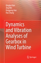 Qingka Han, Qingkai Han, Qingpeng Han, Qingpeng et al Han, Jin Wei, Jing Wei... - Dynamics and Vibration Analyses of Gearbox in Wind Turbine