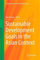 Ja Servaes, Jan Servaes - Sustainable Development Goals in the Asian Context