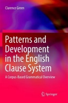 Clarence Green - Patterns and Development in the English Clause System