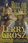 Terry Grosz - Hell Or High Water In The Indian Territory